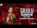 Lagu GAJULU THEMANTINI PENIMITI [HALGI] REMIX BY DJ CHINTU FROM MBNR