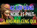 Download Lagu Mỗi Đêm Bỏ Ra 15 Phút Nghe 42 Lời Phật Dạy Này Sẽ Tiêu Tan Mọi Phiền Muộn Khổ Đau Trong Cuộc Sống