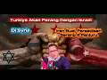 Lagu Turkiye Mungkin Berperang Dengan Israel Di Syria - Iran Buat Persediaan Serangan 4 Penjuru Ke Israel
