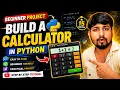 Python Calculator Project in Python Tkinter Beginner Friendly GUI Calculator Tutorial