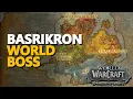 Basrikron WoW World Boss