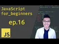 JavaScript for Beginners - Functions Part 5