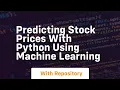 Predicting stock prices with python using machine learning