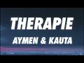 Aymen, Kauta - Therapie