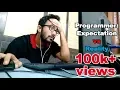 Programmer Expectation vs Reality The Mediocre Coder