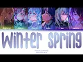 ISEGYE IDOL (이세계아이돌) - WINTER SPRING - Color Coded Lyrics [Han/Rom/Eng]
