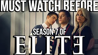 ELITE Season 1-6 Recap Must Watch Before ELITE Season 7 Netflix Series Explained