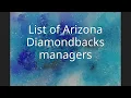 List of Arizona Diamondbacks managers