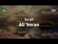 Download Lagu Surah Ali 'Imran Ayat (102 - 110) - Sheikh Abdurrahman As-Sudais