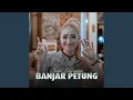 Download Lagu BANJAR PETUNG
