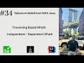 Forward Backward Traversing XPath Independent - Dependent XPath