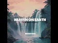 Heaven on earth (Afrobeat version)