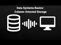Data Systems Basics Column-Oriented Storage - AI-Generated Podcast for Tech Interview Prep