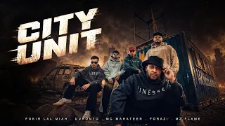 City Unit- Fokir Lal Miah | Forazi | Duronto | Mj Flame | Mc Mahateer (Official Music Video)