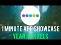 Year in Pixels - 1 Minute App Showcase