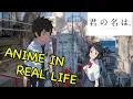 Download Lagu Your Name (Kimi no Na wa)  Scenes In Real Life