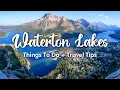 WATERTON LAKES NATIONAL PARK CANADA Travel Guide To Waterton Lakes Things To Do Tips