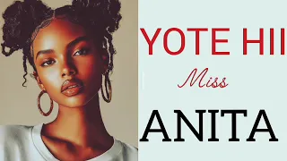 YOTE HII MISS ANITA SEHEMU YA 01 