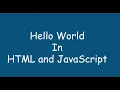 First Hello World in HTML and JavaScript