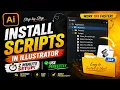 How to Install Scripts in Adobe Illustrator Step-by-Step Tutorial