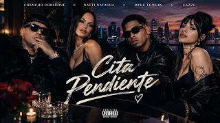 Chencho Corleone, Natti Natasha, Myke Towers, Cazzu - Cita Pendiente (Video Music)