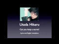 Utada Hikaru "Can You Keep a Secret?"  Lyrics and translation