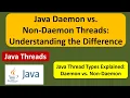 Java Daemon vs Non-Daemon Threads Understanding the Difference Daemon thread Java Threads