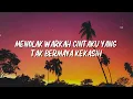 Ways - Warkah Untuk Kekasih [Lirik]