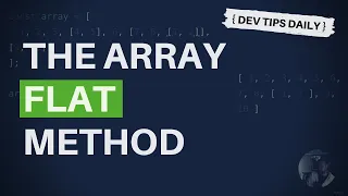 DevTips Daily The JavaScript array flat method
