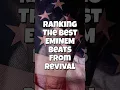 Download Lagu Ranking Every Beat From Revival  #rap #eminem #music #ranking