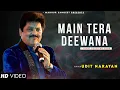Lagu Main Tera Deewana - Udit Narayan, Kavita Krishnamurthy | Maharaja |Romantic Song | Best Hindi Song