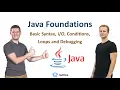 Basic Syntax Conditions and Loops - Java Foundations Certification