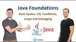Basic Syntax Conditions and Loops - Java Foundations Certification