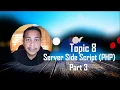 Chapter 8 Server side scripting with Php - Part 3