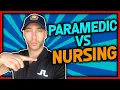 Paramedic School VS Nursing School Should You Become a Medic or Nurse