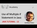 Java Tutorials 13 Multiple If Statement ST Academy