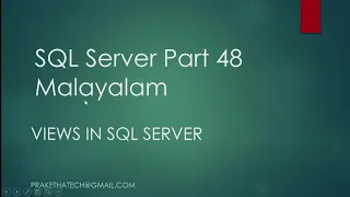 SQL Server Part 48 Views in SQL Server Malayalam