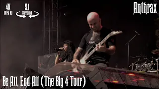 Download Anthrax - Be All, End All (The Big 4 Tour) [5.1 Surround / 4K Remastered] MP3
