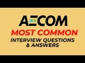 AECOM Interview Questions and Answers for 2025