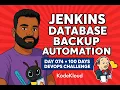 Jenkins Database Backup Automation Day 074 - 100 Days DevOps Challenge
