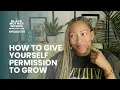 Download Lagu Ep 059: Give Yourself Permission to Grow
