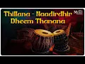 Lagu Thillana - Naadirdhir dheem thanana | Nikila | Nischala | Devotional Song | Aiplex Music Classical