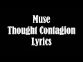Download Lagu Muse Thought Contagion Lyrics