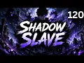 Shadow Slave Part 120 Chapters 1652 1665 Dark Fantasy book English Narration