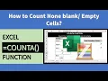 How to use COUNTA Function in Excel COUNTA Formula Using COUNTA Excel Tutorial