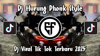 dj hurung phonk style terbaru dj drop bbhc hurung phonk viral tiktok