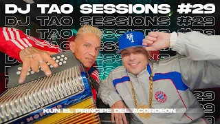 KUN EL PRINCIPE DEL ACORDEON | DJ TAO Sessions #29