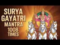 Lagu Surya Gayatri Mantra 1008 Times | Om Adityaya Vidmahe Marthandaya Dhimahi Powerful Sun Chant