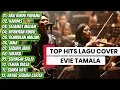 Lagu Full Album Cover Evie Tamala | Best Compilation