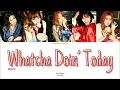 Download Lagu 4MINUTE (포미닛) - Whatcha Doin' Today (오늘 뭐해) [Colour Coded Lyrics Han/Rom/Eng]